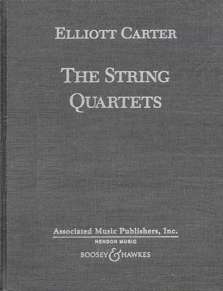 Carter: The String Quartets