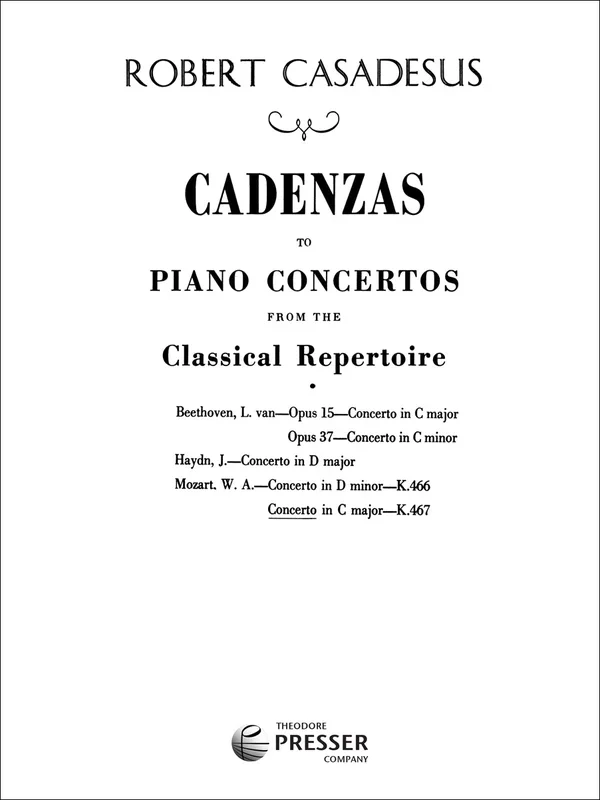 Casadesus: Cadenzas to Mozart’s Piano Concerto, K. 467