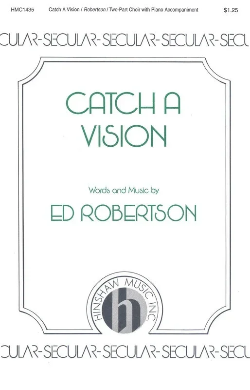 Catch A Vision 2 Part (Octavo)