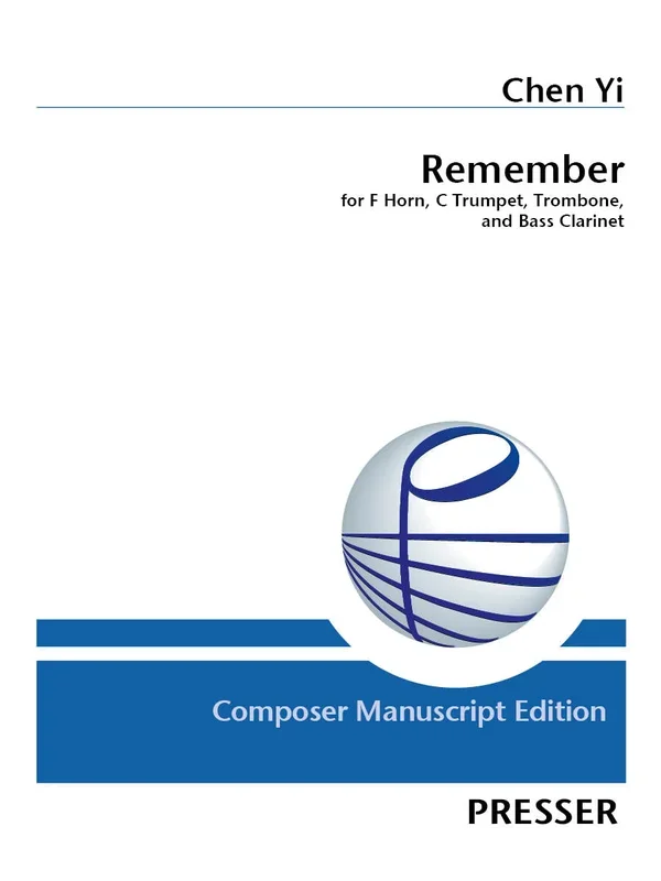 Chen Yi: Remember (Version for Horn, Trumpet, Trombone, & Bass Clarinet)