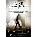Cherry Lane Cinema Italiano (from Nine) SATB arranged by Mac Huff Standard