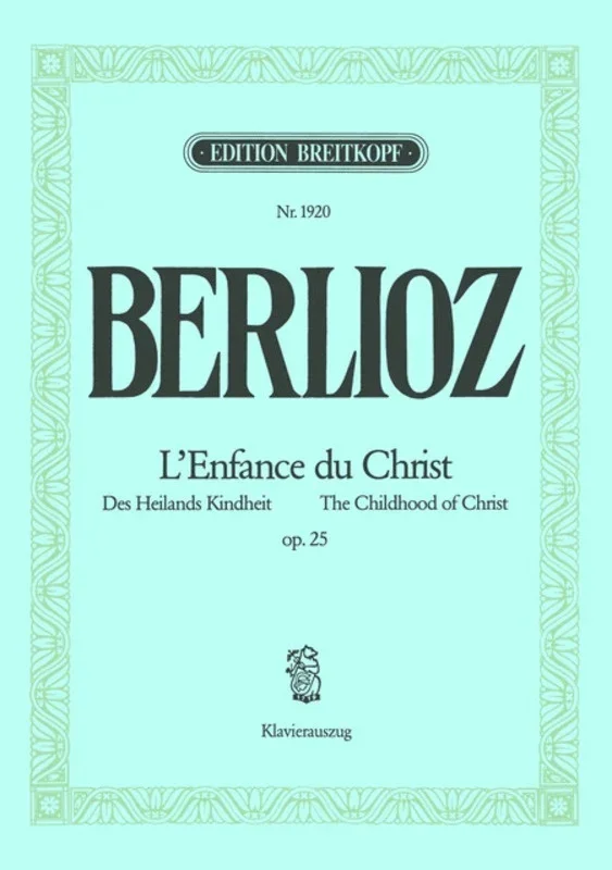 Childhood Of Christ Op 25 French/English/German
