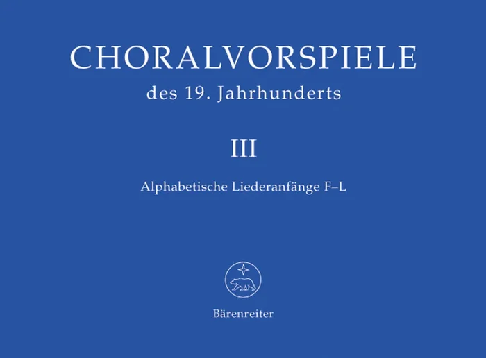 Chorale Preludes of the 19th Century – Volume 3