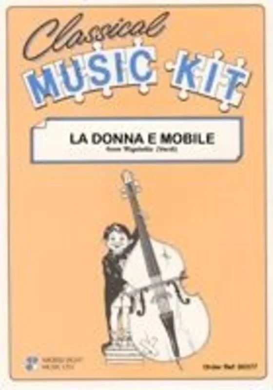 Class Music Kit La Donna E Mobile