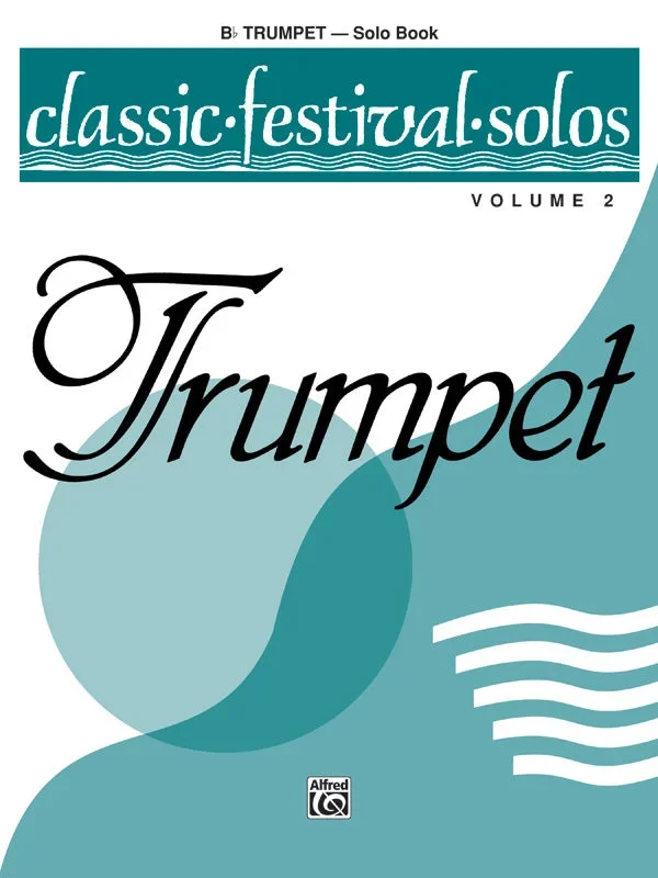 Classic Festival Solos – Trumpet – Volume 2
