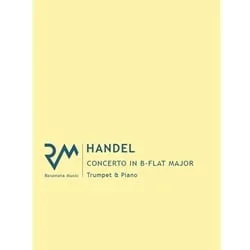 Concerto in B-flat Major, HWV 301 – Trumpet and Piano