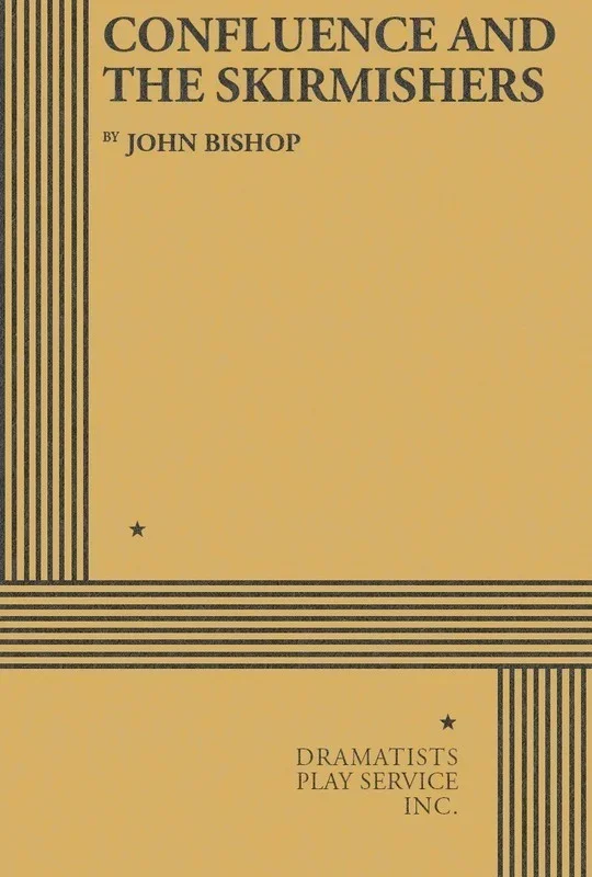 Confluence And The Skirmishers Book