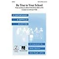 Contemporary A Cappella Publishing Be True to Your School SATB a cappella arranged by Deke Sharon Standard