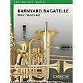 Curnow Music Barnyard Bagatelle (Grade 1 – Score and Parts) Concert Band Level 1 Composed by Mike Hannickel Standard