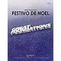 Curnow Music Festivo de Noel (Grade 0.5 – Score Only) Concert Band Level .5 Composed by Mike Hannickel Standard