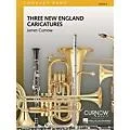 Curnow Music Three New England Caricatures (Grade 4 – Score Only) Concert Band Level 4 Composed by James Curnow Standard