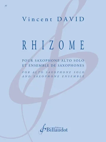 David: Rhizome (Version for Saxophone Ensemble)
