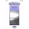 Daybreak Music And This Is Love SATB by Ken Medema arranged by John Purifoy Standard