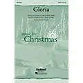 Daybreak Music Gloria SATB by Michael W. Smith arranged by John Purifoy Standard