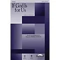 Daybreak Music If God Is for Us CHOIRTRAX CD Composed by Pepper Choplin Standard