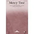 Daybreak Music Mercy Tree ORCHESTRA ACCOMPANIMENT by Lacey Sturm Arranged by Joseph M. Martin Standard