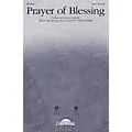Daybreak Music Prayer of Blessing SATB arranged by Keith Christopher Standard