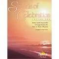 Daybreak Music Sounds of Celebration – Volume 2 (Bass/Tuba) Bass/Tuba Arranged by Stan Pethel Standard