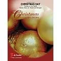 De Haske Music Christmas Day Concert Band Level 3.5 Arranged by Robert van Beringen Standard