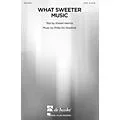 De Haske Music What Sweeter Music SATB composed by Philip Stopford Standard
