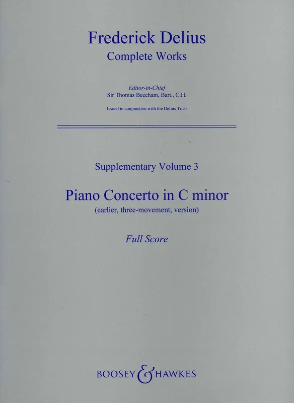 Delius: Piano Concerto in C Minor – Earlier 3-Movement Version