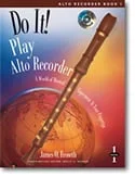 Do It! Play Alto Recorder Book 1 – Book Only