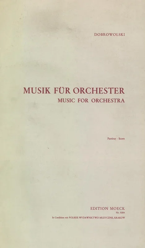 Dobrowolski: Music for Orchestra No. 1