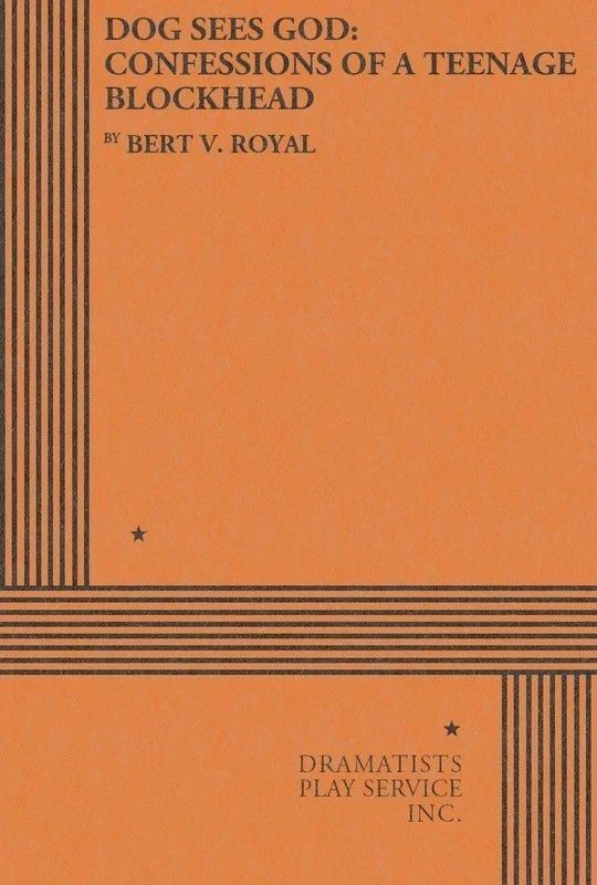 Dog Sees God Confessions Of A Teenage Blockhead (Play) Book