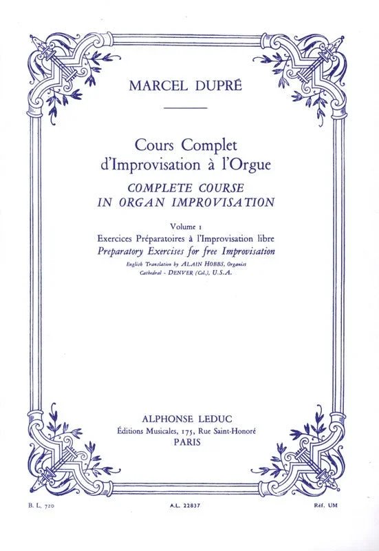 Dupré: Complete Course in Organ Improvisation – Volume 1