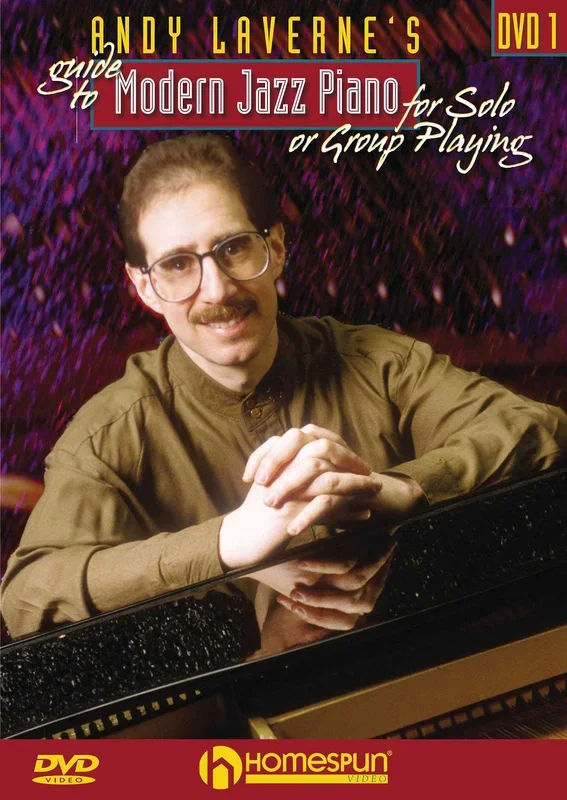 DVD – Andy Laverne’s Guide to Modern Jazz Piano for Solo or Group Playing: Vol. 1