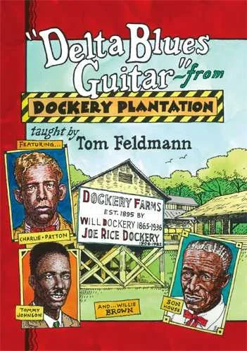 DVD – Delta Blues Guitar From Dockery Plantation