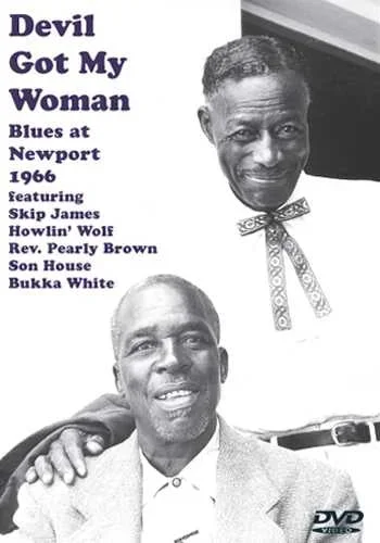 DVD – Devil Got My Woman: Blues From Newport 1966