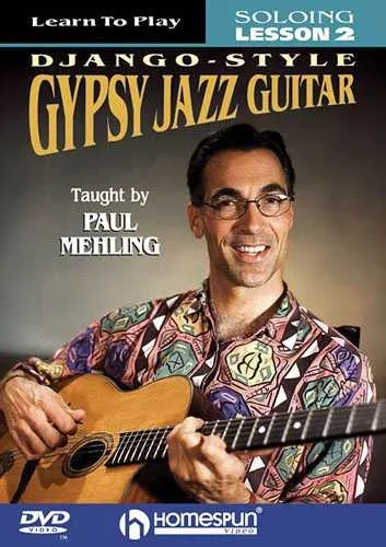 DVD – Learn to Play Django-Style Gypsy Jazz Guitar: Vol. 2 – Soloing