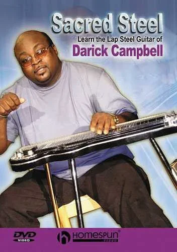 DVD – Sacred Steel – Learn the Lap Steel Guitar of Darick Campbell