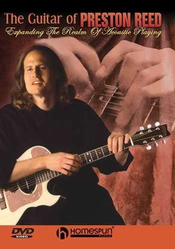 DVD-The Guitar of Preston Reed – Expanding the Realm of Acoustic Playing