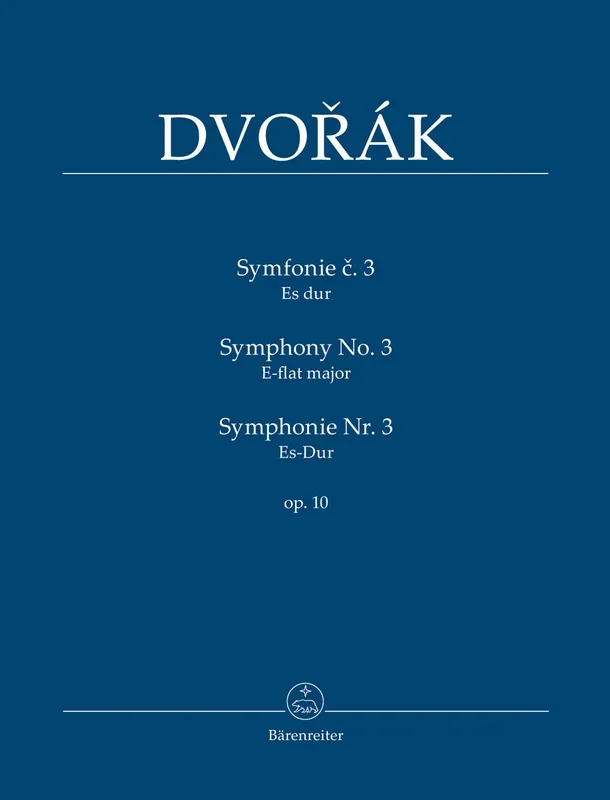 Dvořák: Symphony No. 3 in E-flat Major, Op. 10