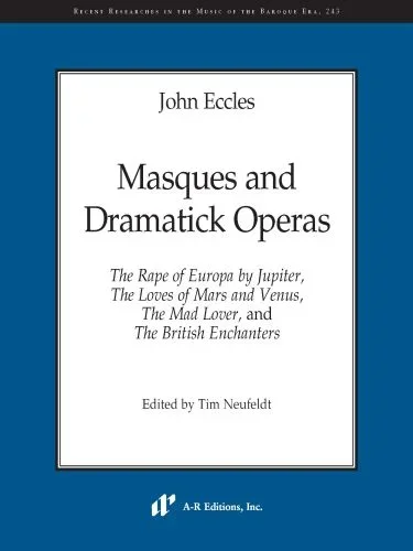 Eccles: Masques and Dramatick Operas
