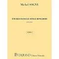 Editions Durand Études dans le style Hongrois (Etudes in Hungarian Style) Editions Durand Series Composed by Michel Sogny Standard