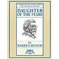 Edward B. Marks Music Company Daughter of the Stars Concert Band Composed by Warren Benson Standard