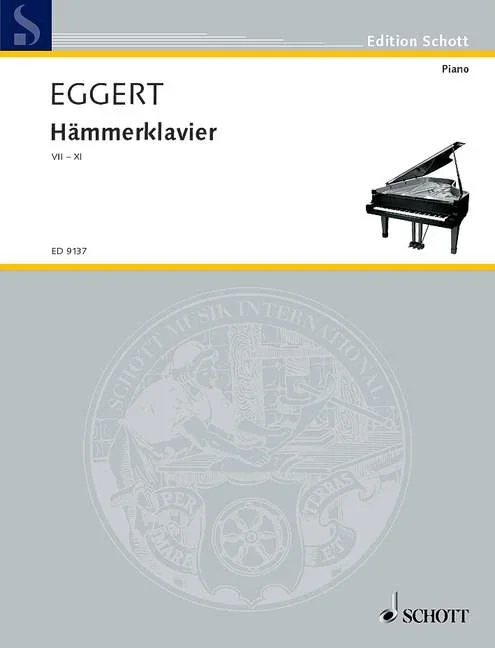 Eggert: Hämmerklavier – Volume 2 (Parts 7-11)