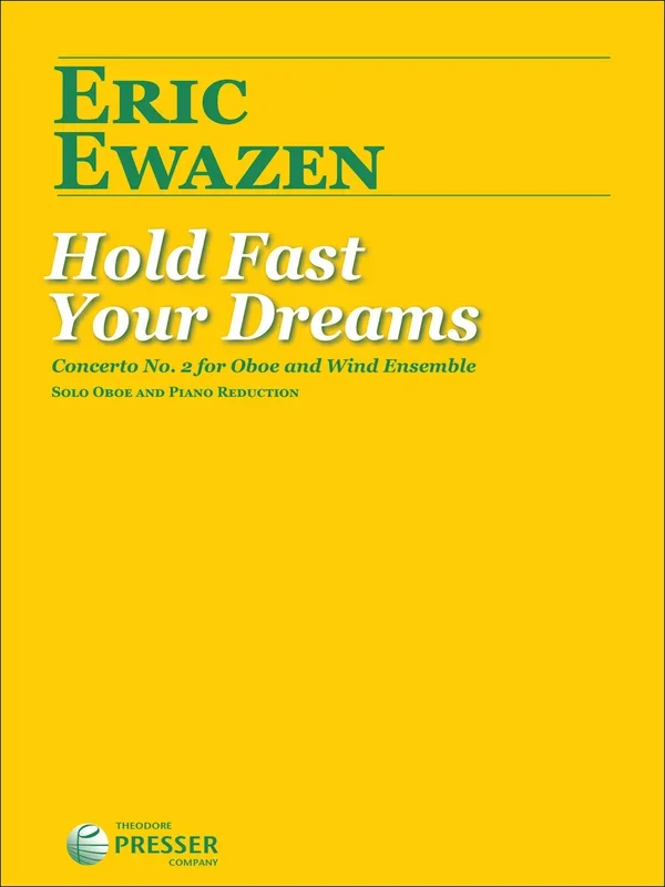 Ewazen: Hold Fast Your Dreams