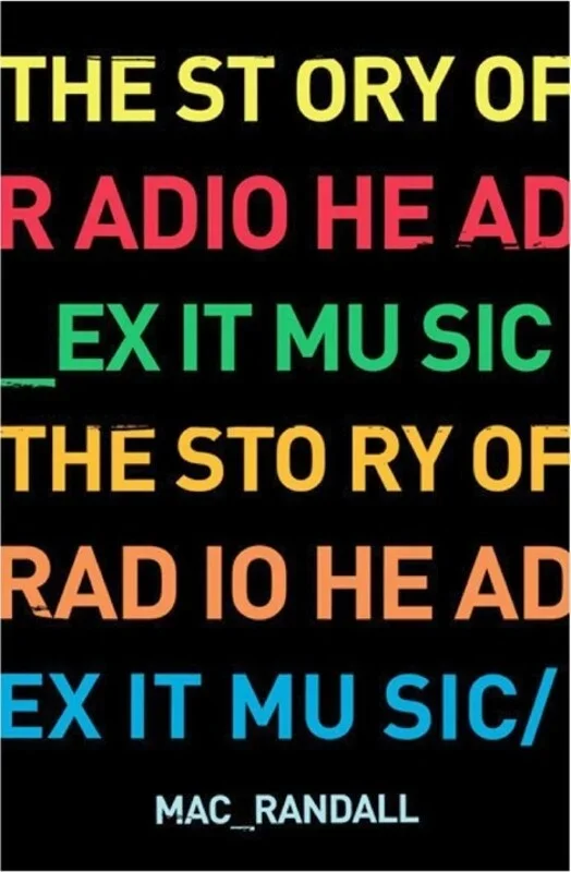 Exit Music The Story Of Radiohead