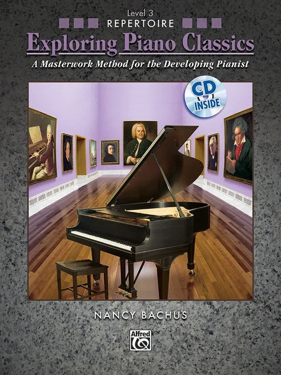 Exploring Piano Classics: Repertoire, Level 3