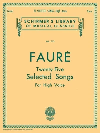 Fauré: 25 Selected Songs