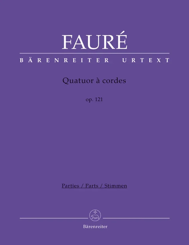 Fauré: String Quartet, Op. 121, N 195