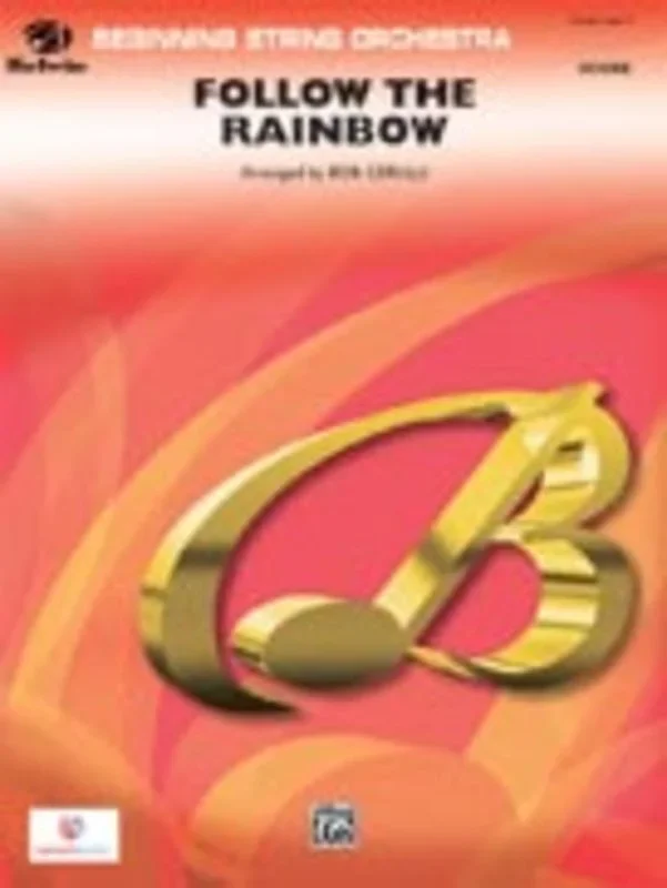 Follow The Rainbow Arr Cerulli So Score/Parts