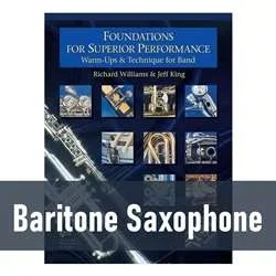 Foundations for Superior Performance – Baritone Saxophone (Book 1)