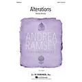 G. Schirmer Alterations (Andrea Ramsey Choral Series) SATB composed by Andrea Ramsey Standard