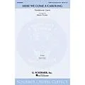 G. Schirmer Here We Come A-Caroling SAB arranged by Marie Pooler Standard