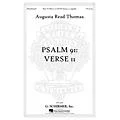 G. Schirmer Psalm 91: Verse II (Boys & Men’s Chorus or SATB Chorus, a cappella) SATB composed by Augusta Read Thomas Standard